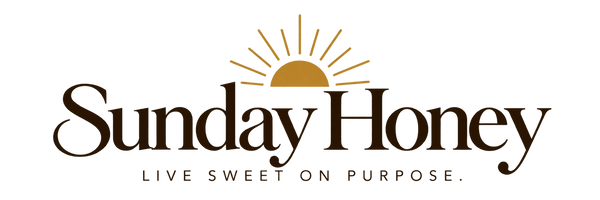 Sunday Honey — Live Sweet on Purpose.